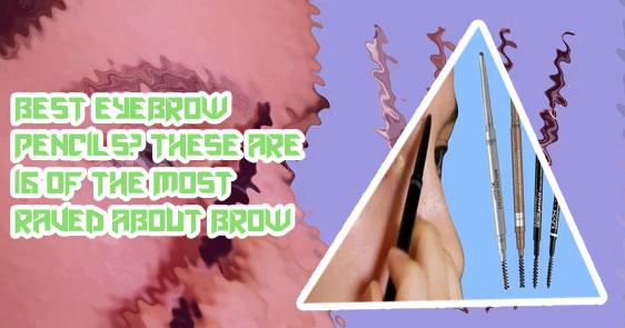 Best brown eyebrow pencil
