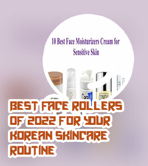 Best korean face moisturizer for sensitive skin