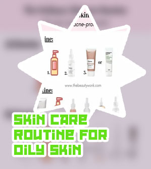 Skin care routine for oily skin