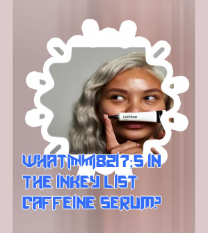 The inkey list caffeine eye serum